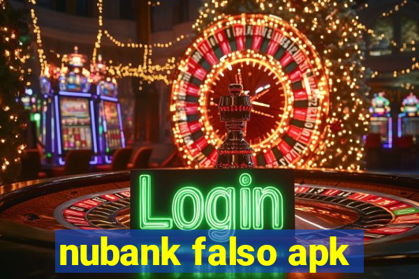 nubank falso apk